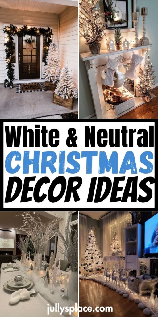 White and Neutral Christmas Decor Ideas